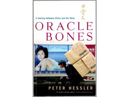 Oracle Bones : A Journey between China and the West