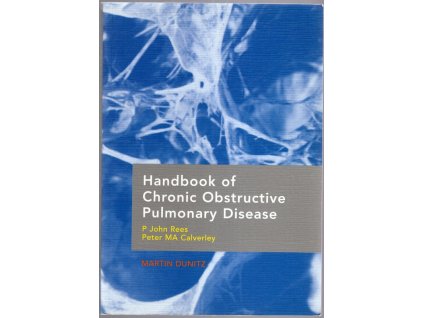 Handbook of Chronic Obstructive Pulmonary Disease, John Rees, 2002