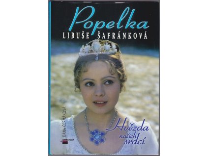 Popelka Libuše Šafránková : Hvězda našich srdcí, Dana Čermáková, 2008