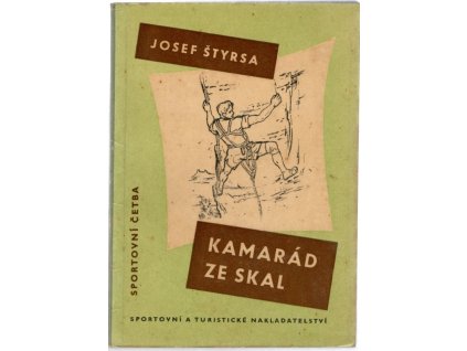 Kamarád ze skal, Josef Štyrsa, 1959