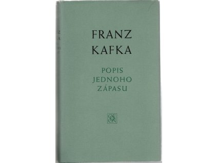 Popis jednoho zápasu, Franz Kafka, 1968