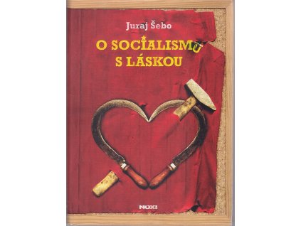 O socialismu s láskou