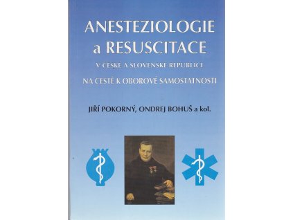 Anesteziologie a resuscitace v České a Slovenské republice na cestě k oborové samostatnosti