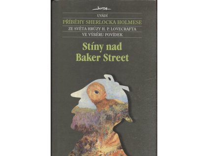 Stíny nad Baker Street - nové příběhy Sherlocka Holmese, 2007