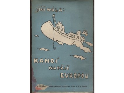 Kánoí napříč Evropou