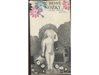 Bosé nožky : poezie a próza českých naivistů, Arsén Pohribný, 1969