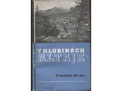 V hlubinách Altaje, František Křídlo, 1942