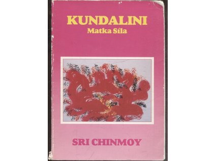 Kundalini: Matka Síla, Chinmoy, 1994