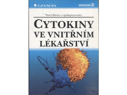 Cytokiny ve vnitřním lékařství, Pavel Klener, 1997