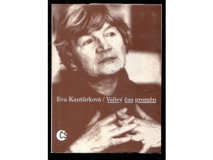 Valivý čas proměn, Eva Kantůrková, 1995