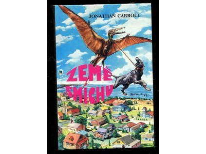 Země smíchu, Jonatha Carroll, 1993