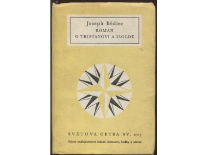 Román o Tristanovi a Isoldě, Joseph Bédier, 1959