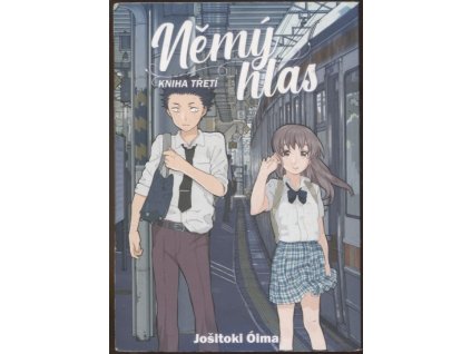 Němý hlas: Kniha třetí, Jošitoki Óima, 2021