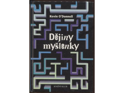 Dějiny myšlenky, Kevin O'Donnell, 2004