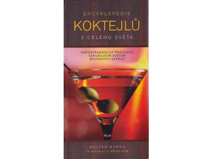 Encyklopedie koktejlů z celého světa, Walter Burns, 2015