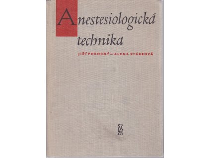 Anestesiologická technika, Jiří Pokorný, 1961