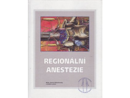 Regionální anestezie, Dimitrij Miloschewsky, 1998
