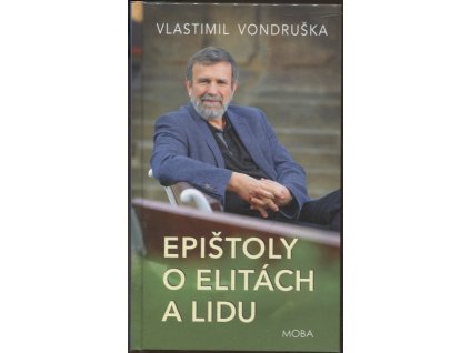 Epištoly o elitách a lidu, Vlastimil Vondruška, 2018