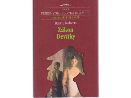 Zákon Devítky, Barrie Roberts, 2005