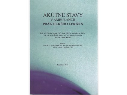 Akútne stavy v ambulancii praktického lekára