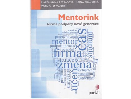Mentorink – forma podpory nové generace, Marta Anna Petrášková, 2014