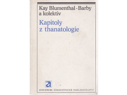 Kapitoly z thanatologie, Kay Blumenthal-Barby, 1987