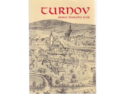 Turnov : srdce Českého ráje, Milan Pišl, 1996