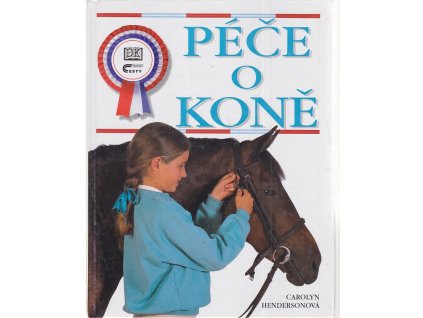 Péče o koně, Carolyn Henderson, 1999