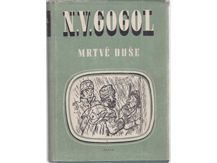 Mrtvé duše, Nikolaj Vasiljevič Gogol, 1952