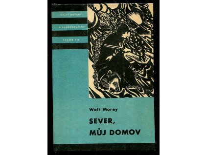 Sever, můj domov, Walt Morey, 1973