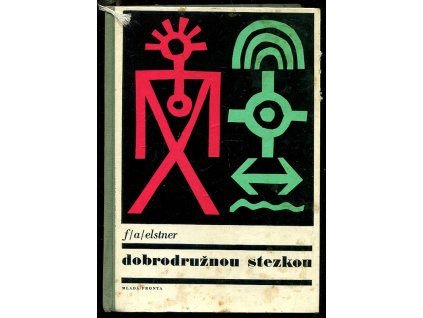 250440 dobrodruznou stezkou kniha pro chlapce a devcata kteri chteji naplnit sve mlade a odvazne sny