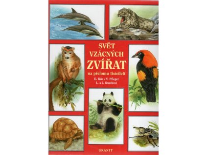 Svět vzácných zvířat na přelomu tisíciletí, Evžen Kůs, 2000