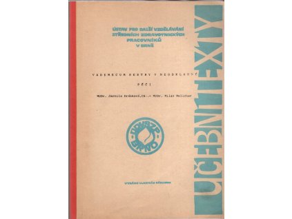 Vademecum sestry v neodkladné péči, Jarmila Drábková, 1976