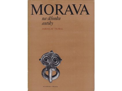 Morava na sklonku antiky - Mähren an der Neige der Antike