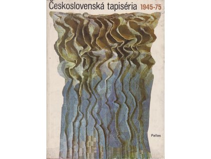 Československá tapiséria 1945-1975, Viera Luxová, 1978