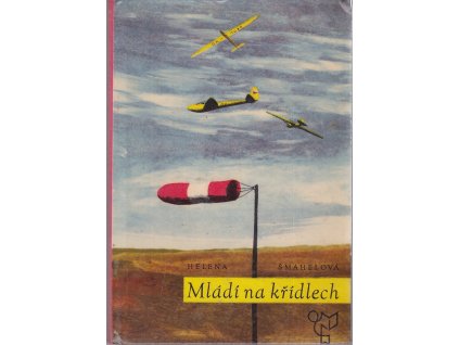 Mládí na křídlech, Helena Šmahelová, 1965