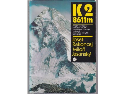 250581 k2 8611 m pribeh horolezce ktery bez pouziti kyslikoveho pristroje vystoupil na druhou nejvyssi horu sveta