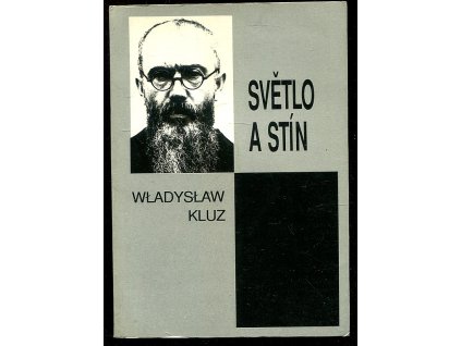 250611 svetlo a stin paralela zivota sv maxmiliana maria kolbeho a rudolfa hosse velitele koncentracniho tabora v osvetimi