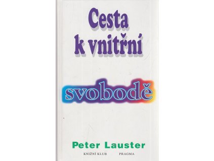 Cesta k vnitřní svobodě
