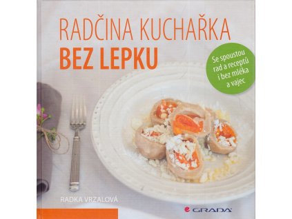 Radčina kuchařka bez lepku