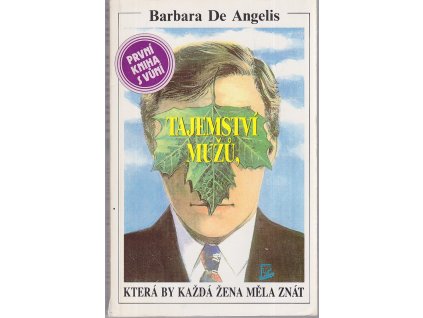 Tajemství mužů, která by každá žena měla znát, Barbara De Angelis, 1992