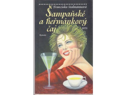 Šampaňské a heřmánkový čaj, Franziska Stalmann, 1997