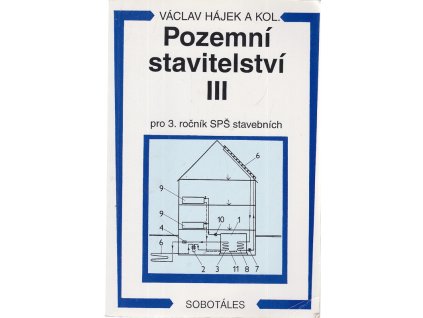 Pozemní stavitelství IV : pro 4. ročník SPŠ stavebních, Václav Hájek, 1996