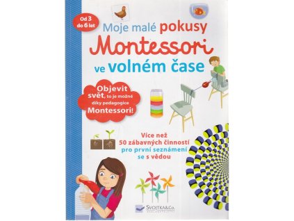 Moje malé pokusy Montessori ve volném čase