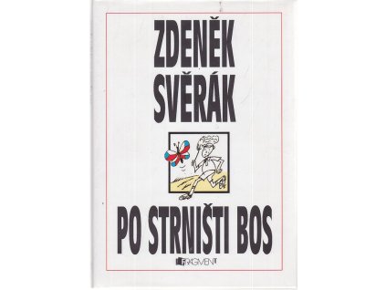 Po strništi bos, Zdeněk Svěrák, 2013