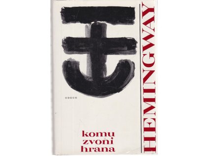 Komu zvoní hrana, Ernest Hemingway, 1970