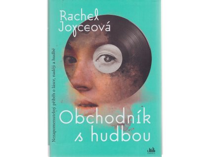 Obchodník s hudbou, Rachel Joyce, 2019