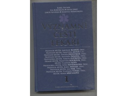 Významní čeští lékaři, Karel Pacner, 2008