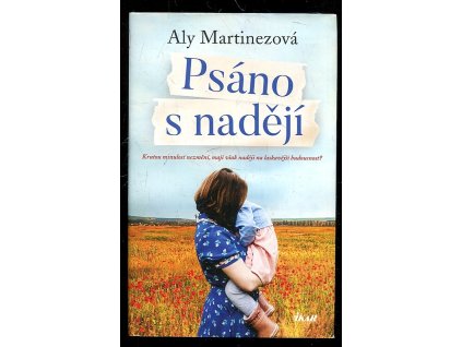 Psáno s nadějí, Aly Martinez, 2021