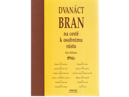 Dvanáct bran na cestě k osobnímu růstu